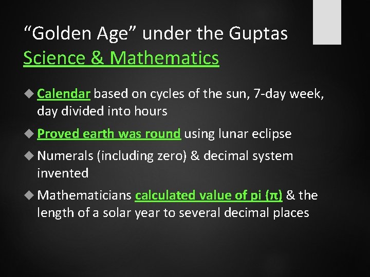 “Golden Age” under the Guptas Science & Mathematics Calendar based on cycles of the