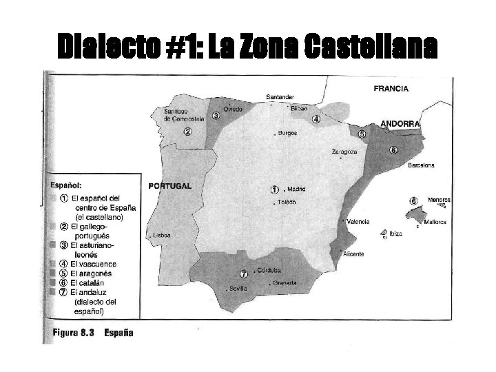 Dialecto #1: La Zona Castellana 