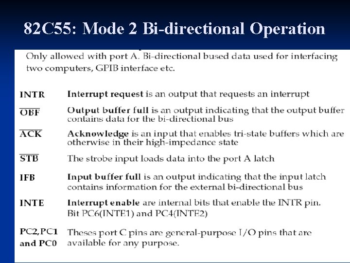 82 C 55: Mode 2 Bi-directional Operation 82 C 55: Mode 2 Bi-directional Operation