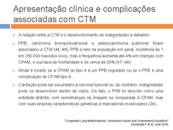 Apresentação clínica e complicações associadas com CTM A relação entre a CTM e o