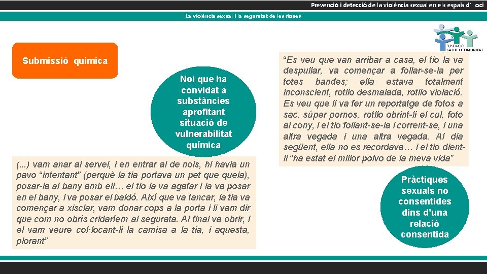 Prevenció i detecció de la violència sexual en els espais d’oci La violència sexual