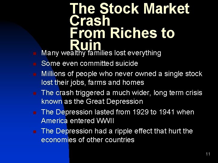 n n n The Stock Market Crash From Riches to Ruin Many wealthy families