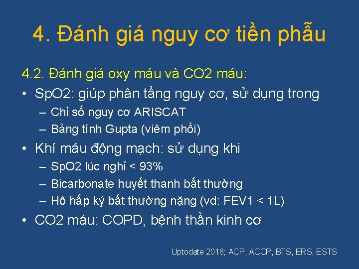 4. Đánh giá nguy cơ tiền phẫu 4. 2. Đánh giá oxy máu và