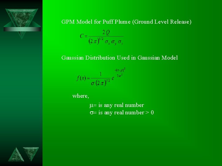 GPM Model for Puff Plume (Ground Level Release) Gaussian Distribution Used in Gaussian Model