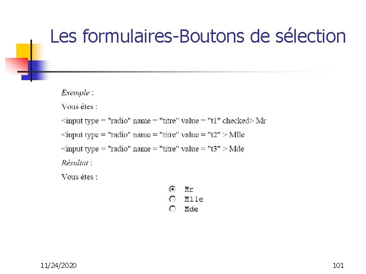 Les formulaires-Boutons de sélection 11/24/2020 101 