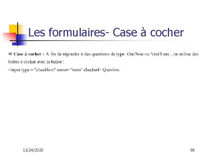 Les formulaires- Case à cocher 11/24/2020 99 