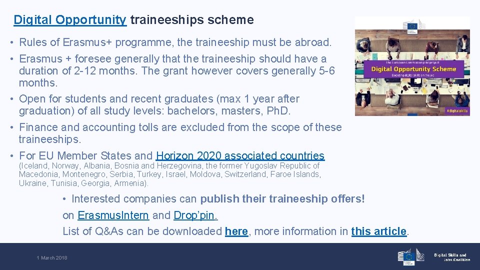 Digital Opportunity traineeships scheme • Rules of Erasmus+ programme, the traineeship must be abroad.