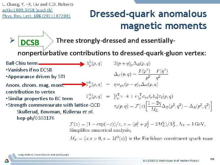 L. Chang, Y. –X. Liu and C. D. Roberts ar. Xiv: 1009. 3458 [nucl-th]