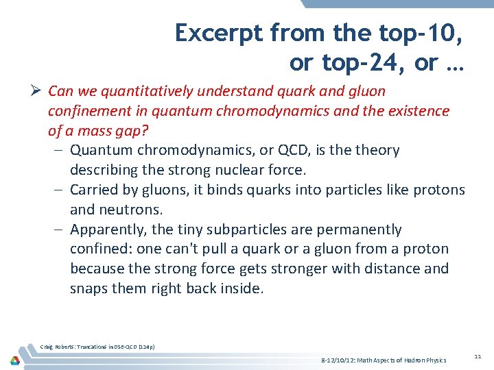 Excerpt from the top-10, or top-24, or … Ø Can we quantitatively understand quark