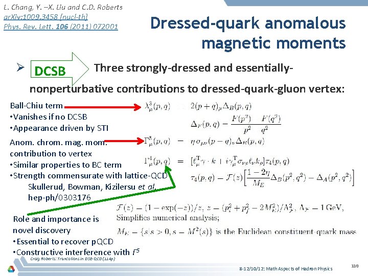 L. Chang, Y. –X. Liu and C. D. Roberts ar. Xiv: 1009. 3458 [nucl-th]