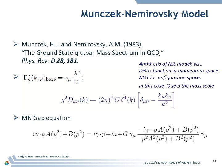 Munczek-Nemirovsky Model Ø Munczek, H. J. and Nemirovsky, A. M. (1983), “The Ground State