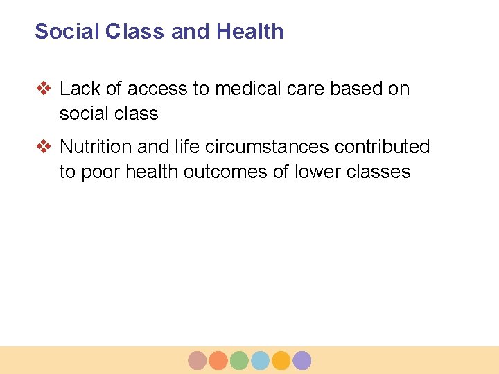 Social Class and Health v Lack of access to medical care based on social