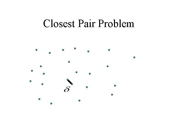 Closest Pair Problem 