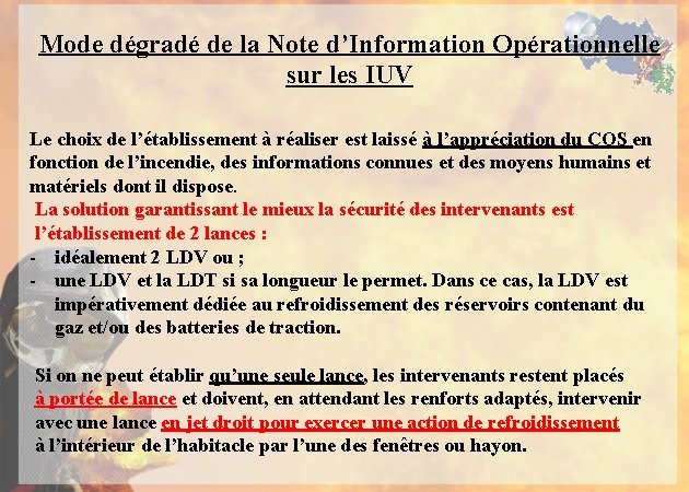 Mode dégradé de la Note d’Information Opérationnelle sur les IUV Le choix de l’établissement