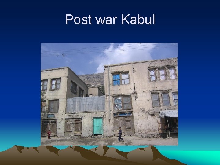 Post war Kabul 