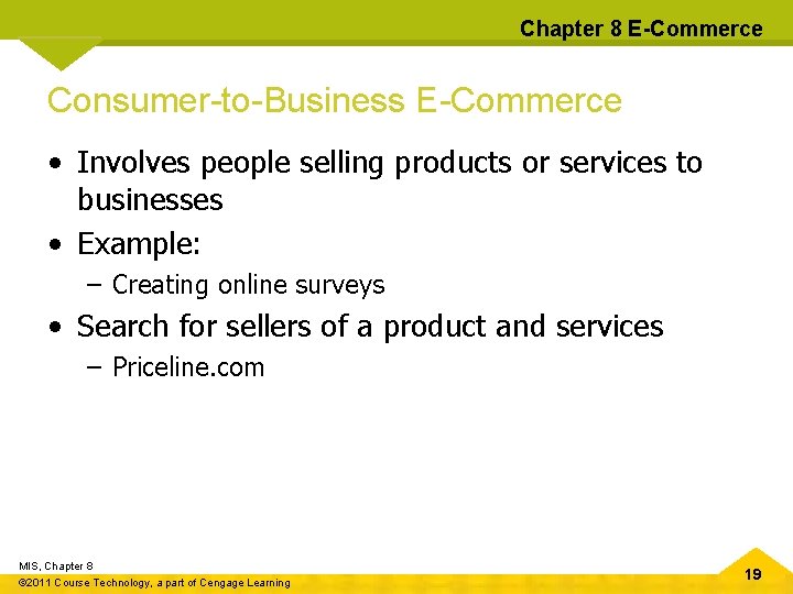 Chapter 8 E-Commerce Consumer-to-Business E-Commerce • Involves people selling products or services to businesses