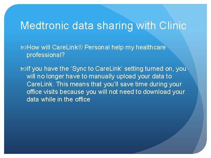Medtronic data sharing with Clinic How will Care. Link® Personal help my healthcare professional?