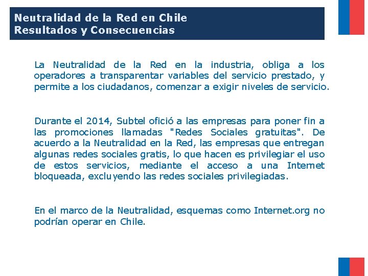 Neutralidad de la Red en Chile Resultados y Consecuencias La Neutralidad de la Red
