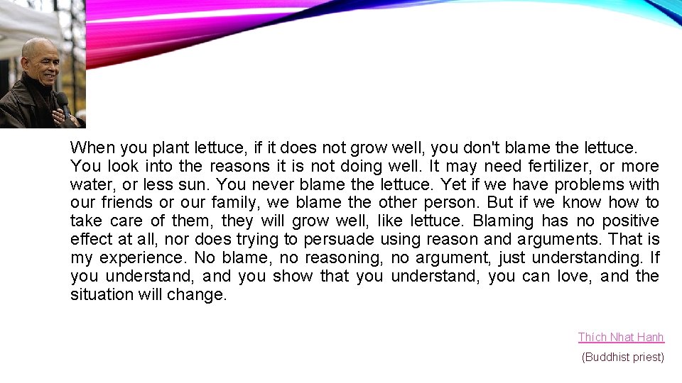  When you plant lettuce, if it does not grow well, you don't blame
