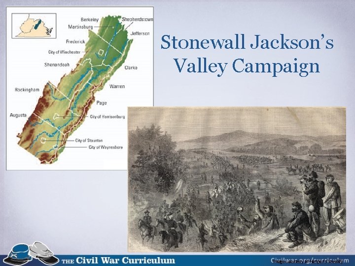 Stonewall Jackson’s Valley Campaign Image courtesy of Harper’s Weekly 