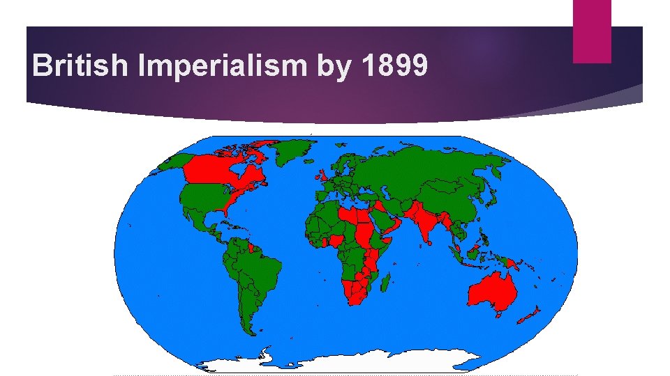 British Imperialism by 1899 