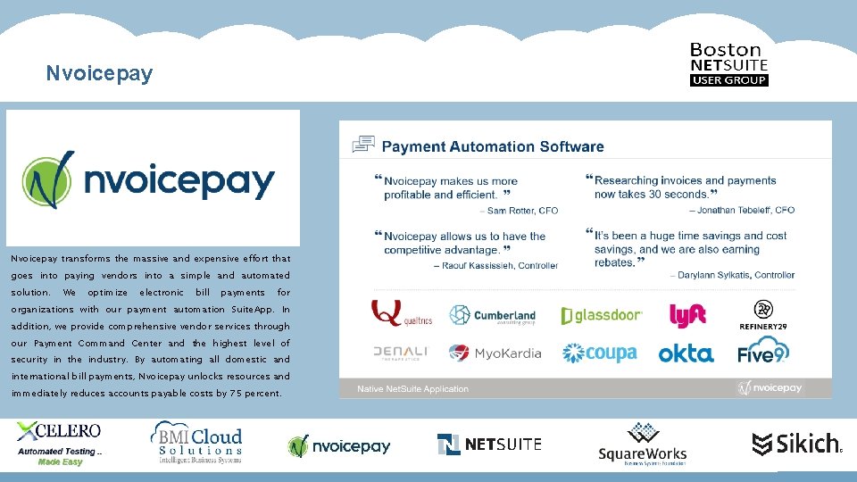 Nvoicepay transforms the massive and expensive effort that goes into paying vendors into a