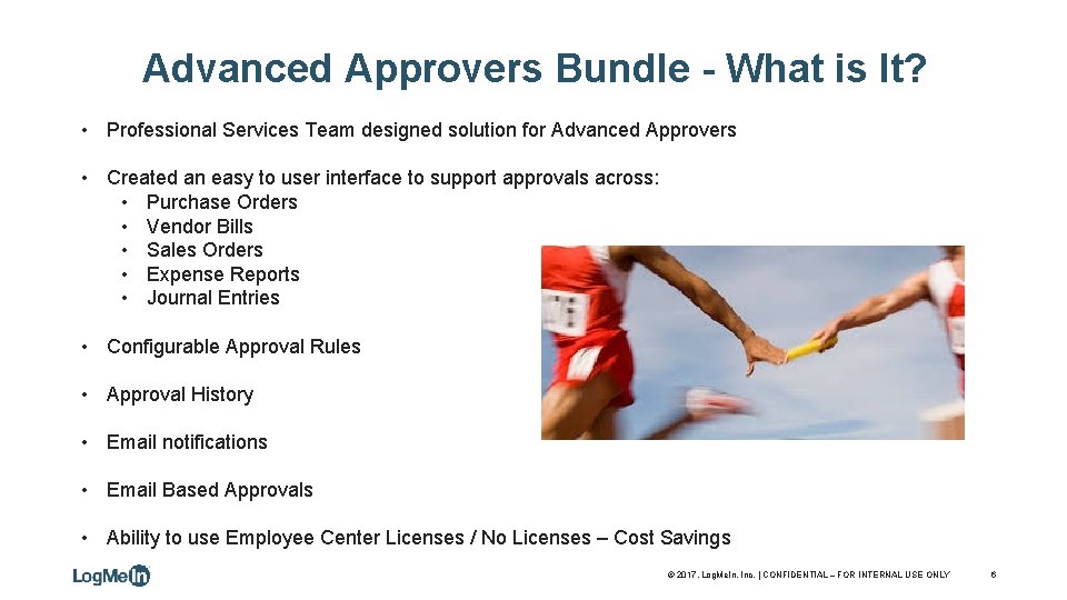 Advanced Approvers Bundle - What is It? • Professional Services Team designed solution for
