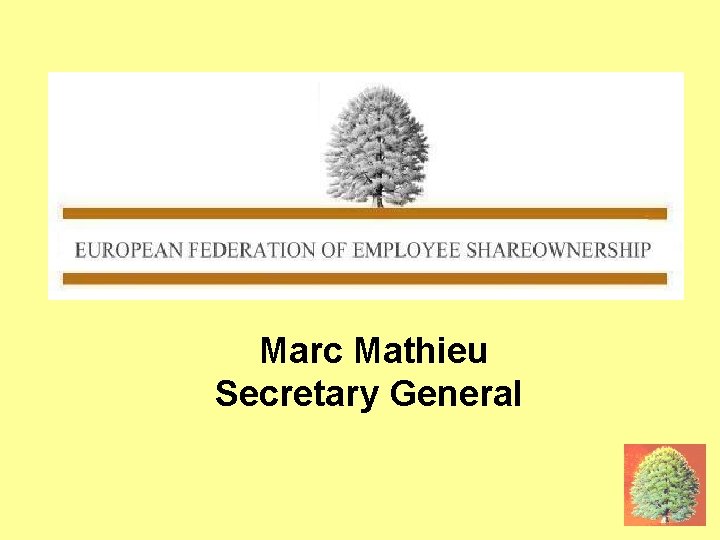 MM, EFES Marc Mathieu Secretary General 