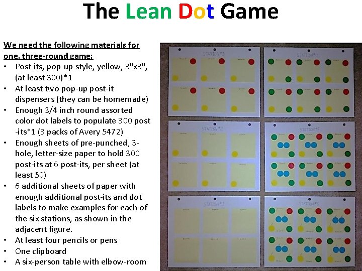 The Lean Dot Game We need the following materials for one, three-round game: •