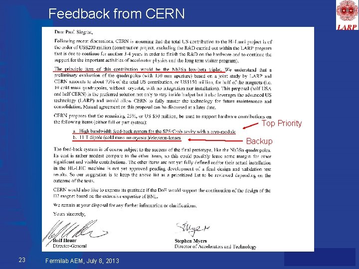 Feedback from CERN Top Priority Backup 23 Fermilab AEM, July 8, 2013 