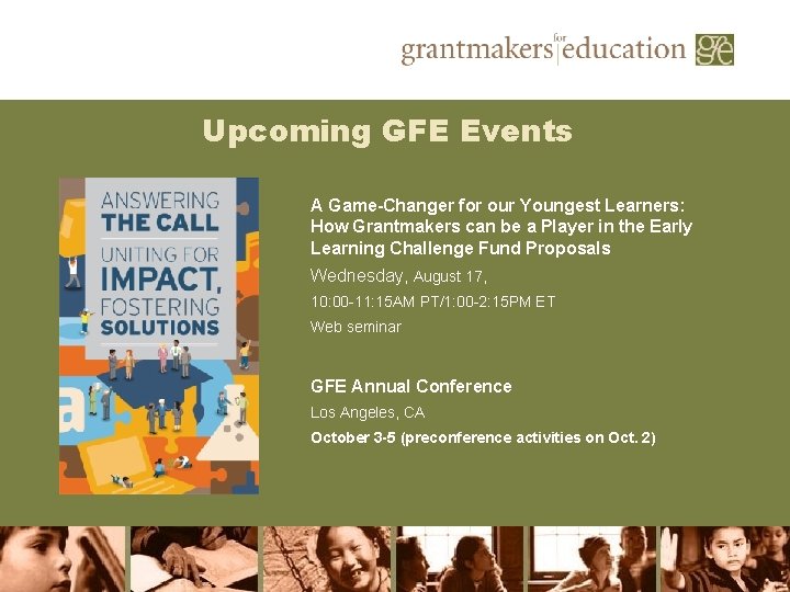 Upcoming GFE Events A Game-Changer for our Youngest Learners: How Grantmakers can be a