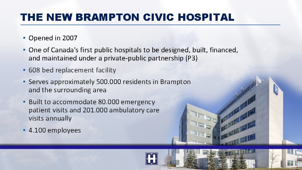 Brampton Civic Hospital Relocation Challenges Risks Realities HCRs