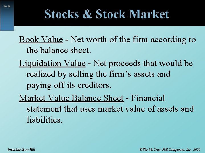 4 - 4 Stocks & Stock Market Book Value - Net worth of the