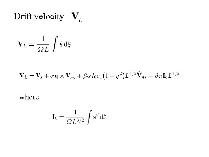 Drift velocity where 