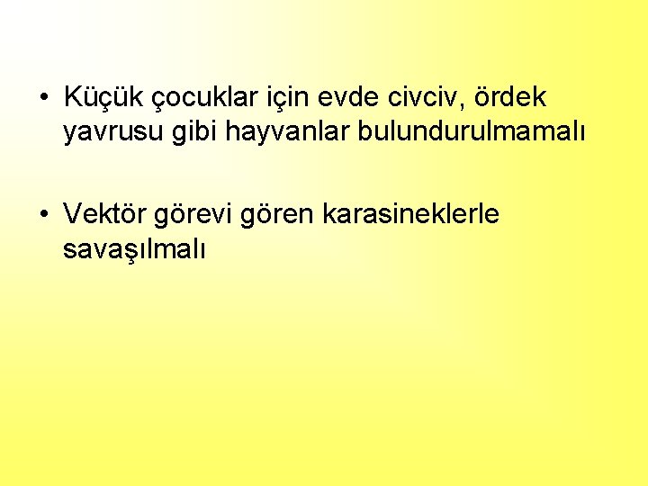  • Küçük çocuklar için evde civciv, ördek yavrusu gibi hayvanlar bulundurulmamalı • Vektör