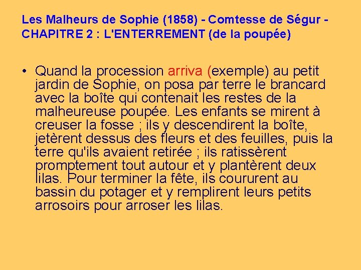 Les Malheurs de Sophie (1858) - Comtesse de Ségur CHAPITRE 2 : L'ENTERREMENT (de