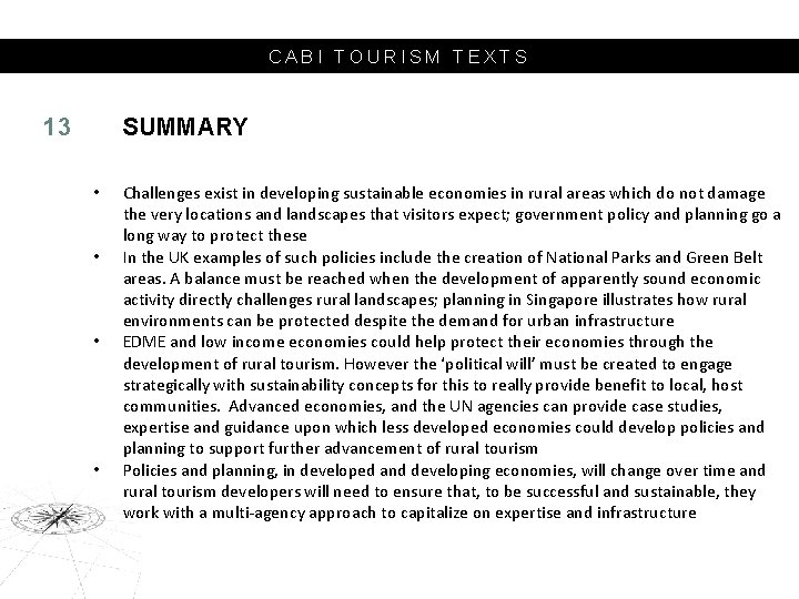 CABI TOURISM TEXTS 13 SUMMARY • • Challenges exist in developing sustainable economies in