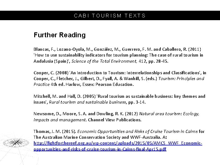 CABI TOURISM TEXTS Further Reading Blancas, F. , Lozano-Oyola, M. , González, M. ,