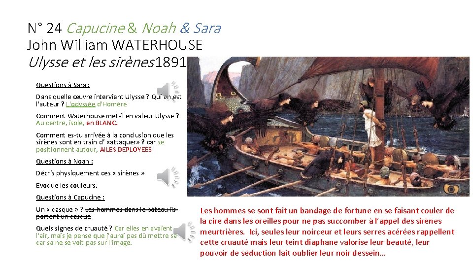 N° 24 Capucine & Noah & Sara John William WATERHOUSE Ulysse et les sirènes N° 24 Capucine & Noah & Sara John William WATERHOUSE Ulysse et les sirènes