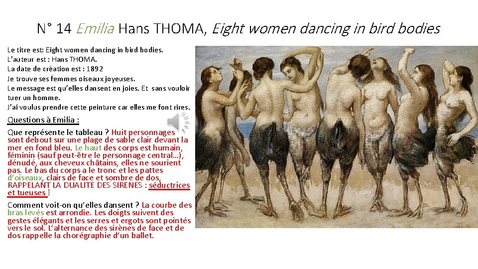 N° 14 Emilia Hans THOMA, Eight women dancing in bird bodies Le titre est: