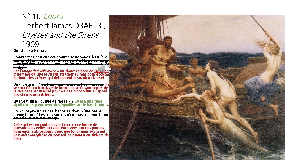 N° 16 Enora Herbert James DRAPER , Ulysses and the Sirens 1909 Questions à N° 16 Enora Herbert James DRAPER , Ulysses and the Sirens 1909 Questions à