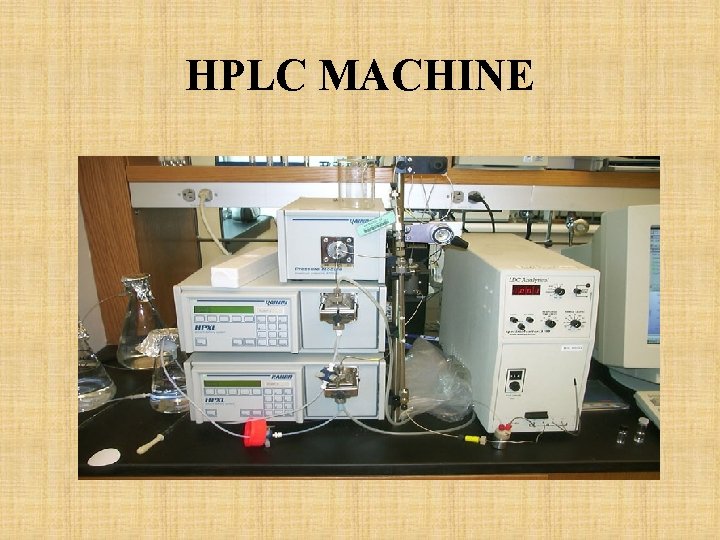 HPLC MACHINE 