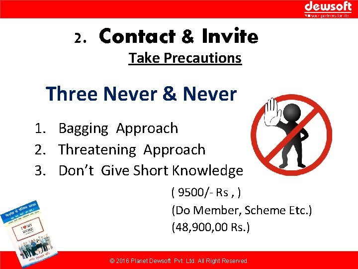 2. Contact & Invite Take Precautions Three Never & Never 1. Bagging Approach 2.