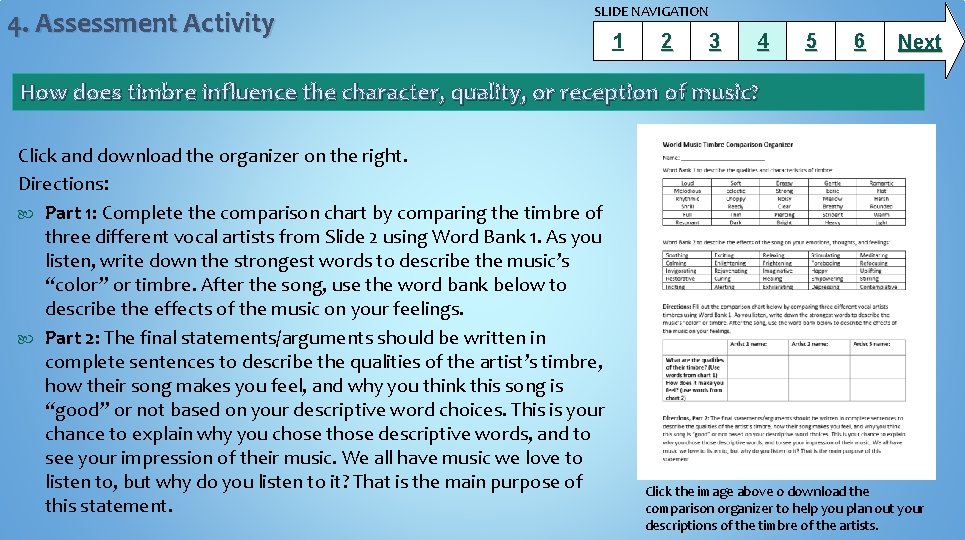 4. Assessment Activity SLIDE NAVIGATION 1 2 3 4 5 6 Next How does