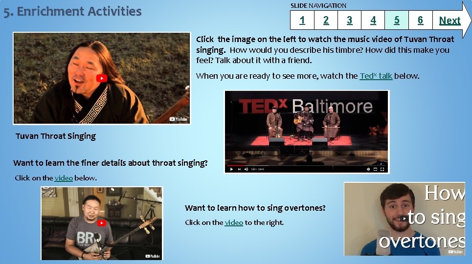 SLIDE NAVIGATION 5. Enrichment Activities 1 2 3 4 5 6 Next Click the