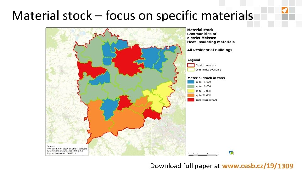 Material stock – focus on specific materials Download full paper at www. cesb. cz/19/8888