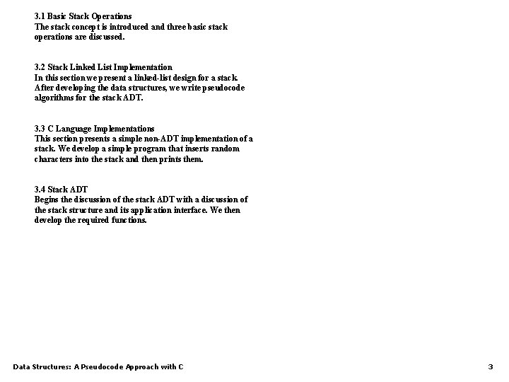 3. 1 Basic Stack Operations The stack concept is introduced and three basic stack