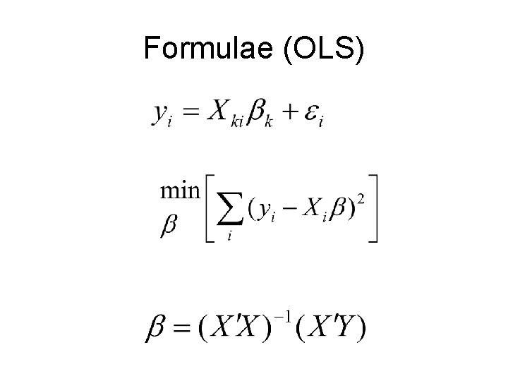 Formulae (OLS) Formulae (OLS)