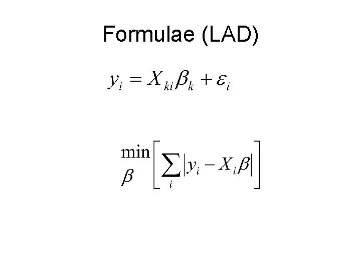 Formulae (LAD) Formulae (LAD)