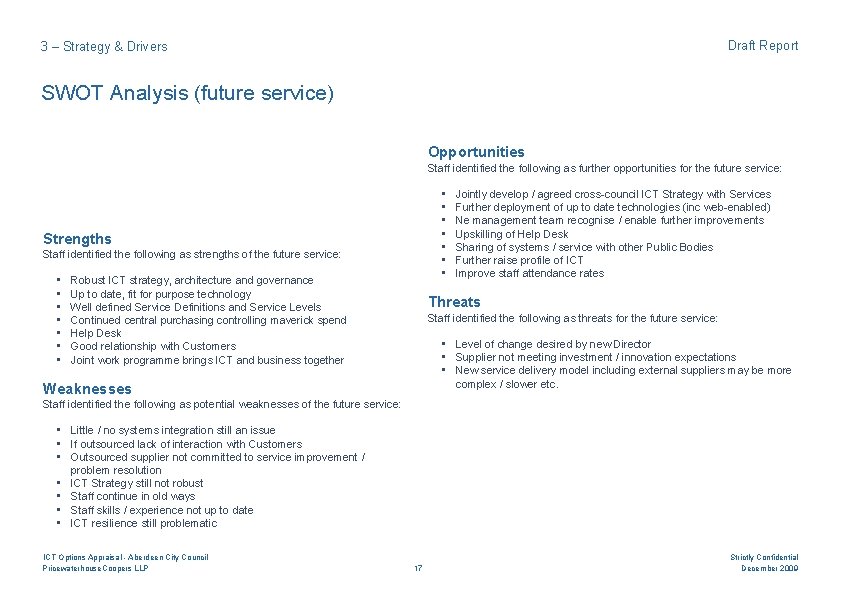 Draft Report 3 – Strategy & Drivers SWOT Analysis (future service) Opportunities Staff identified